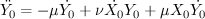$ \ddot{Y_0}=-\mu \dot{Y_0} + \nu \dot{X_0}Y_0 + \mu X_0\dot{Y_0} $